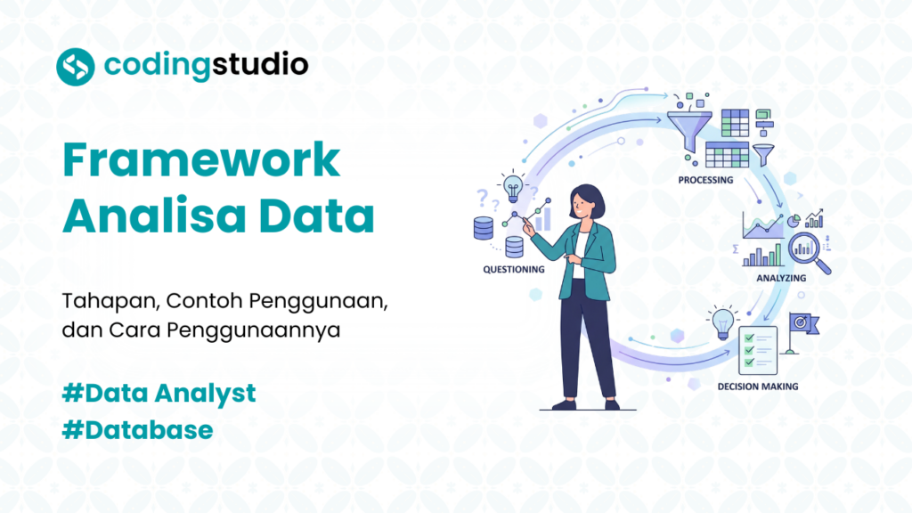 6 Framework Analisa Data yang Wajib Dipahami Pemula