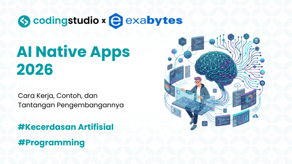 AI-Native Apps 2026: Cara Developer Membangun Aplikasi di Era AI