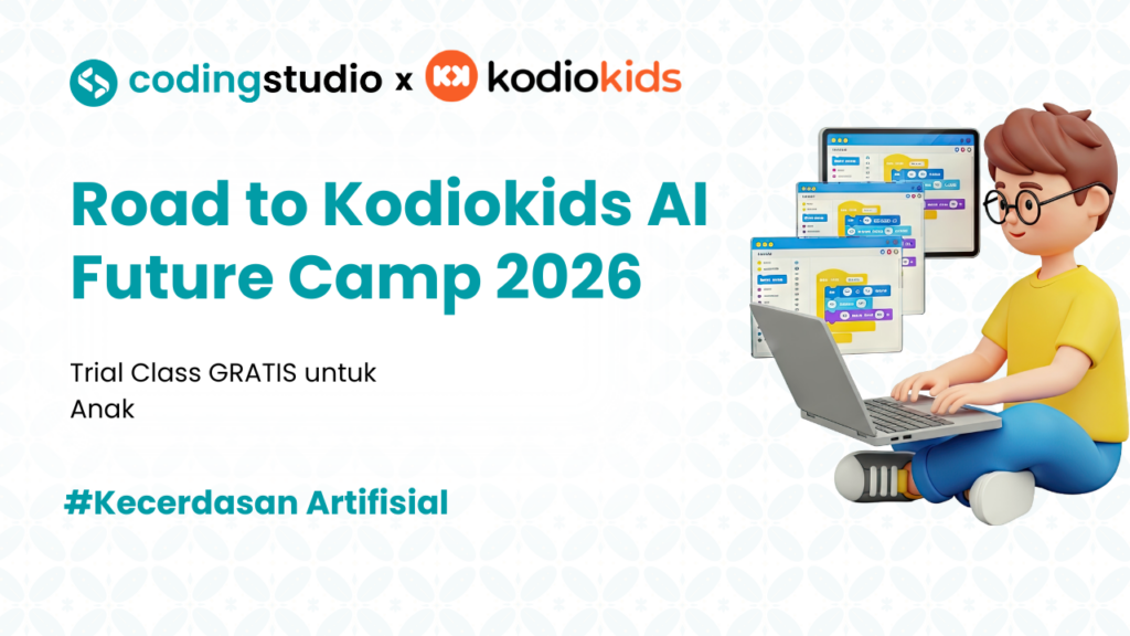 Road to Kodiokids AI Future Camp 2026: Trial Class GRATIS untuk Anak Usia 6–18 Tahun